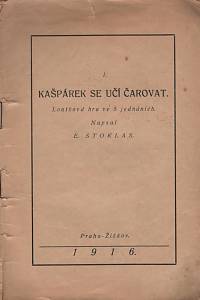 137883. Stoklas, Eugen – Kašpárek se učí čarovat, Loutková hra ve 5 jednáních