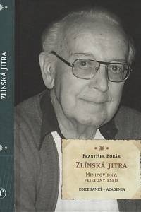 75940. Bobák, František – Zlínská jitra, Minipovídky, fejetony, eseje