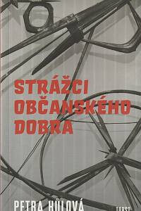 8988. Hůlová, Petra – Strážci občanského dobra