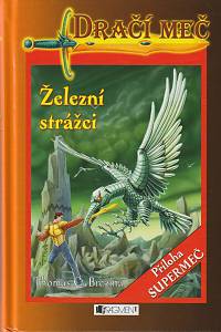 138169. Brezina, Thomas – Dračí meč - Železní strážci