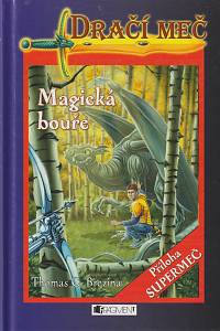 138180. Brezina, Thomas – Dračí meč - Magická bouře