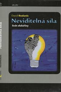 5451. Bodanis, David – Neviditelná síla, Svět elektřiny