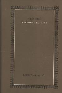 17329. Stendhal [= Beyle, Henri Marie] – Kartouza parmská