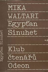 21535. Waltari, Mika – Egypťan Sinuhet, Patnáct knih ze života lékaře