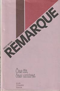 23933. Remarque, Erich Maria – Čas žít, čas umírat 