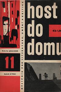 138635. Host do domu, Měsíčník pro literaturu, umění a kritiku, Ročník X., číslo 11 (1963)