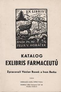 138683. Rusek, Václav / Berka, Ivan – Katalog exlibris farmaceutů a pracovníků ve farmacii