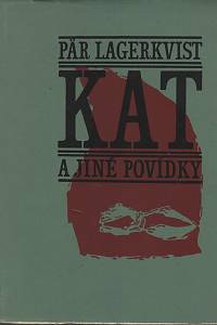 122798. Lagerkvist, Pär – Kat a jiné povídky