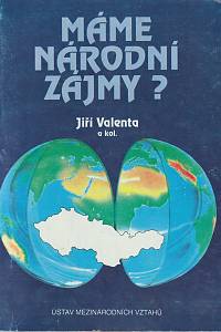 138798. Jiří Valenta – Máme národní zájmy?