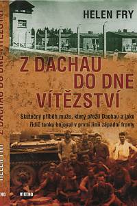 138870. Fry, Helen P. – Z Dachau do Dne vítězství