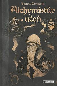 139210. Otčenášek, Vojtěch – Alchymistův učeň