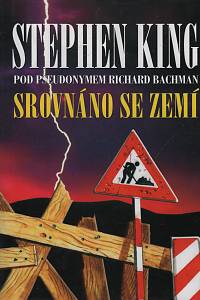 30201. King, Stephen – Srovnáno se zemí