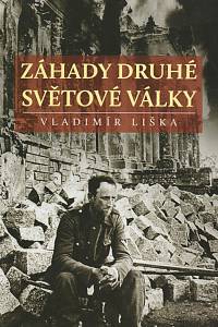 95538. Liška, Vladimír – Záhady druhé světové války