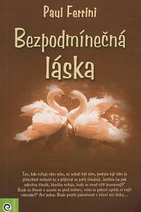 89653. Ferrini, Paul – Bezpodmínečná láska