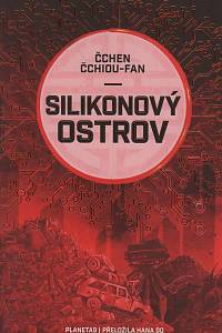 139365. Čchen Čchiou-fan – Silikonový ostrov