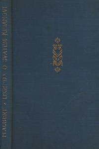 139391. Flaubert, Gustave – Legenda o svatém Juliánovi Pohostinném