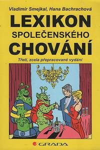 46215. Smejkal, Vladimír / Bachrachová, Hana – Lexikon společenského chování