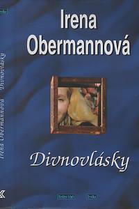 47962. Obermannová, Irena – Divnovlásky