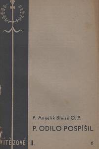 139102. Blaise, Angelik – P. Odilo Pospíšil, Kněžský obraz