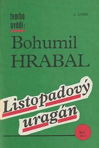 3950. Hrabal, Bohumil – Listopadový uragán