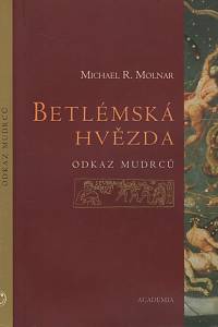 5021. Molnar, Michael R. – Betlémská hvězda, Odkaz mudrců