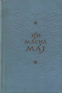 38104. Mácha, Karel Hynek – Máj, Báseň od Karla Hynka Máchy