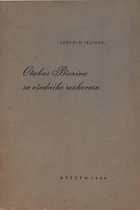 36570. Jelínek, Leopold – Otakar Březina ze všedního rozhovoru