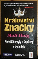 46257. Haig, Matt – Království Značky, Největší omyly a úspěchy všech dob