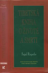 8301. Sogjal Rinpočhe / Gaggney, Patrick / Harvey, Andrew – Tibetská kniha o životě a smrti 