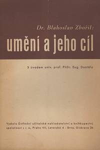 139782. Zbořil, Blahoslav – Umění a jeho cíl