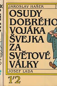 140043. Hašek, Jaroslav – Osudy dobrého vojáka Švejka za světové války I-IV