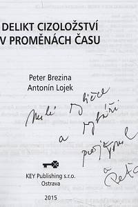 Brezina, Peter / Lojek, Antonín – Delikt cizoložství v proměnách času (podpis)