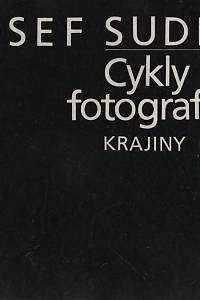 Kirschner, Zdeněk – Josef Sudek - Cykly fotografií