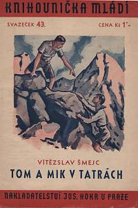 140137. Šmejc, Vítězslav – Tom a Mik v Tatrách