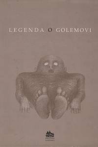 140634. Pecháčková, Ivana – Legenda o Golemovi