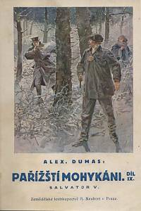 Dumas, Alexandre – Pařížští mohykáni : román. Díl IX., Salvator, V.