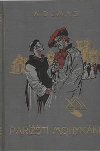 8953. Dumas, Alexandre – Pařížští mohykáni : román. Díl IX., Salvator, V.