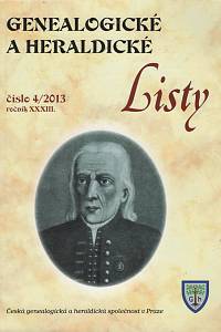 140652. Genealogické a heraldické listy číslo, Ročník XXXIII., číslo 4 (2013)