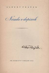 Neruda, Jan / Pražák, Albert (ed.) – Neruda v dopisech (podpis)