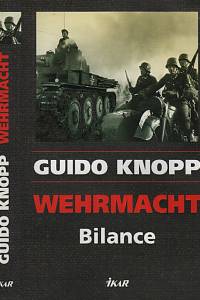 5243. Knopp, Guido – Wehrmacht : bilance