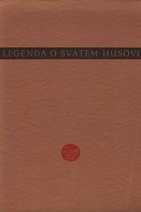 41756. Rectus [= Kosovský, Bohumil Jednorovič] – Legenda o svatém Husovi