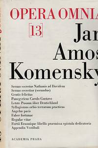 15383. Komenský, Jan Amos – Johannis Amos Comenii Opera Omnia 13 = Dílo Jana Amose Komenského 13