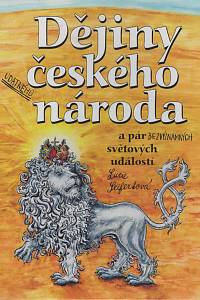 22691. Seifertová, Lucie – Dějiny udatného českého národa a pár bezvýznamných světových událostí