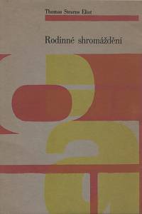 141429. Eliot, Thomas Stearns – Rodinné shromáždění