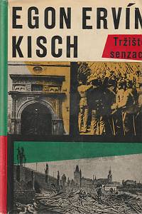 27967. Kisch, Egon Ervín – Tržiště senzací