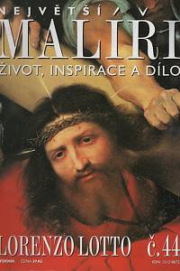 124658. Největší malíři, Život, inspirace a dílo, Č. 44 - Lorenzo Lotto