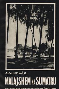 140941. Novák, Václav Archibald – Malajskem na Sumatru, Črty z cest