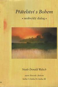 26493. Walsch, Neale Donald – Přátelství s Bohem, Neobvyklý dialog