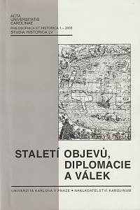 103342. Staletí objevů, diplomacie a válek, Sborník k 60. narozeninám profesora Aleše Skřivana