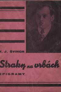 141729. Švingr, Vítězslav Jan – Straky na vrbách, Epigramy